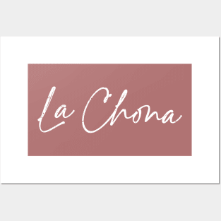 La chona Posters and Art